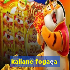 kaliane fogaça